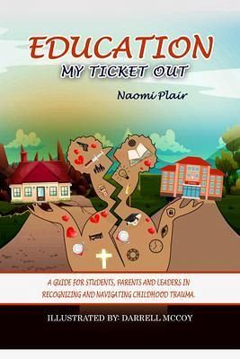 Education, My Ticket Out (eBook, ePUB)
