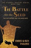 The Battle For The Seed (eBook, ePUB)