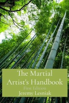 The Martial Artist's Handbook (eBook, ePUB) - Lesniak, Jeremy