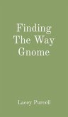 Finding The Way Gnome (eBook, ePUB)