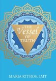 The Vessel of Truth (eBook, ePUB)