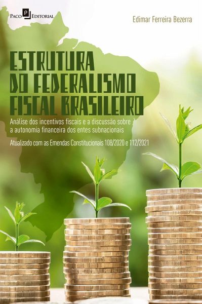 Estrutura do federalismo fiscal brasileiro (eBook, ePUB) Estrutura do federalismo fiscal brasileiro (eBook, ePUB)