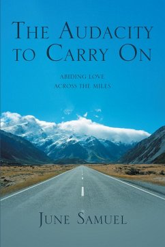 The Audacity to Carry On (eBook, ePUB) - Samuel, June