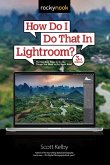 How Do I Do That In Lightroom? (eBook, ePUB)