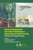 Drones and Geographical Information Technologies in Agroecology and Organic Farming (eBook, PDF)