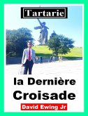 Tartarie - la Dernière Croisade (eBook, ePUB)