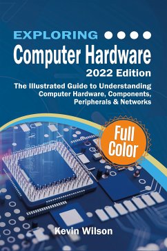 Exploring Computer Hardware (eBook, ePUB) - Wilson, Kevin