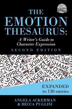 The Emotion Thesaurus (Second Edition) (eBook, ePUB) - Puglisi, Becca; Ackerman, Angela