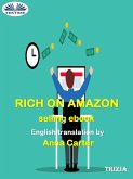 Rich On Amazon Selling Ebooks (eBook, ePUB)