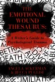 THE EMOTIONAL WOUND THESAURUS (eBook, ePUB)