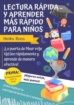 Lectura rápida y aprender más rápido para niños (eBook, ePUB) - Boos, Heiko