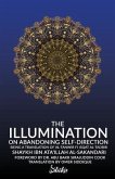 The Illumination on Abandoning Self-Direction, Al-Tanwir fi Isqat Al-Tadbir (eBook, ePUB)