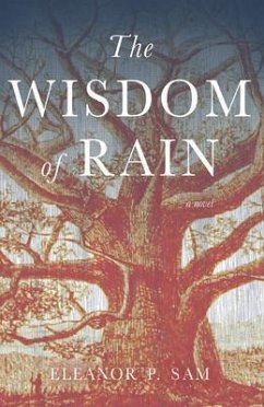 The Wisdom of Rain (eBook, ePUB) - Sam, Eleanor