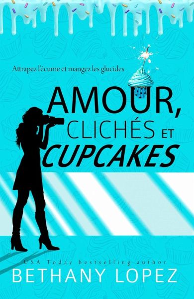 Amour, Clichés et Cupcakes (Delilah Horton, #1) (eBook, ePUB) Amour, Clichés et Cupcakes (Delilah Horton, #1) (eBook, ePUB)