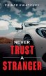 Never Trust a Stranger (eBook, ePUB) - Bild 1