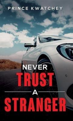 Cover Never Trust a Stranger (eBook, ePUB)