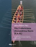 Die Fridericiana Alexandrina Navis (F.A.N.) (eBook, PDF)