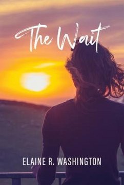 The Wait (eBook, ePUB) - Washington, Elaine R.
