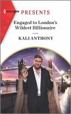 Engaged to London's Wildest Billionaire (eBook, ePUB)