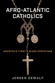 Afro-Atlantic Catholics (eBook, ePUB)