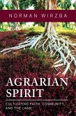 Agrarian Spirit (eBook, ePUB)