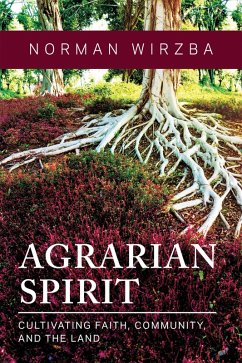 Agrarian Spirit (eBook, ePUB) - Wirzba, Norman