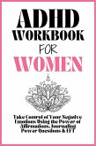 ADHD Workbook for Women (eBook, ePUB) ADHD Workbook for Women (eBook, ePUB)