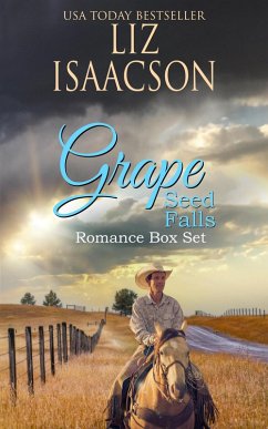 Grape Seed Falls Romance Complete Collection (eBook, ePUB) - Isaacson, Liz