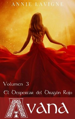 El despertar del Dragón Rojo (Avana, volumen 3) (eBook, ePUB) - Lavigne, Annie