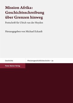 Mission Afrika: Geschichtsschreibung über Grenzen hinweg (eBook, PDF)