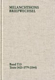 Melanchthons Briefwechsel / Band T 13: Texte 3421-3779 (1544) (eBook, PDF)