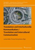 Translation und Interkulturelle Kommunikation / Translation and Intercultural Communication (eBook, PDF)