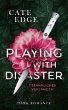 Playing with Disaster (eBook, ePUB) - Bild 1