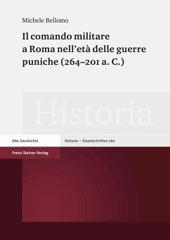 Cover Il comando militare a Roma nell'età delle guerre puniche (264-201 a. C.) (eBook, PDF)
