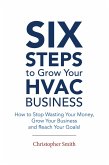 6 Steps To Grow Your HVAC Business (eBook, ePUB)