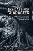 The Case for Character (eBook, ePUB)