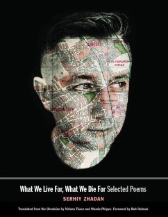 What We Live For, What We Die For (eBook, PDF) - Zhadan, Serhiy