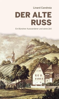 Der alte Russ (eBook, ePUB) - Candreia, Linard