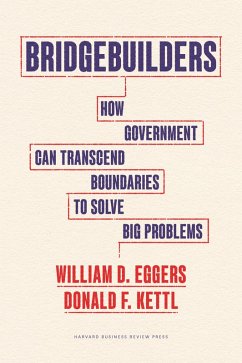 Bridgebuilders (eBook, ePUB) - Eggers, William D.; Kettl, Donald F.