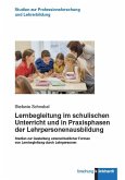 Lernbegleitung im schulischen Unterricht und in Praxisphasen der Lehrpersonenausbildung (eBook, PDF)