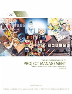 The Irreverent Guide to Project Management (eBook, ePUB) - Scott, Jason