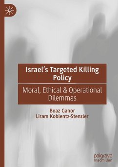 Israel¿s Targeted Killing Policy - Ganor, Boaz;Koblentz-Stenzler, Liram