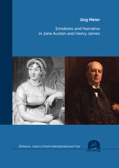 Emotions and Narrative in Jane Austen and Henry James - Meier, Jürg