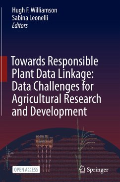 Towards Responsible Plant Data Linkage: Data Challenges for Agricultural Research and Development