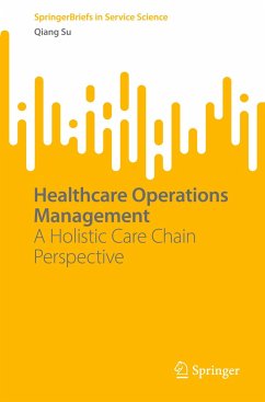 Healthcare Operations Management - Su, Qiang