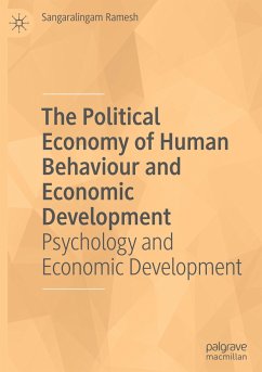 The Political Economy of Human Behaviour and Economic Development - Ramesh, Sangaralingam