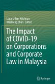 The Impact of COVID-19 on Corporations and Corporate Law in Malaysia