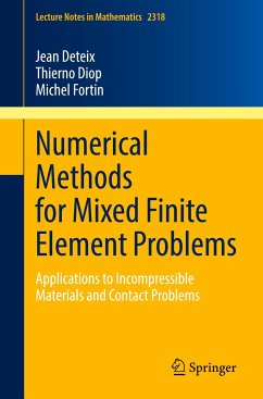 Numerical Methods for Mixed Finite Element Problems - Deteix, Jean;Diop, Thierno;Fortin, Michel
