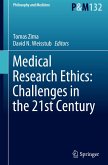 Medical Research Ethics: Challenges in the 21st Century