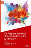 The Palgrave Handbook of Global Politics in the 22nd Century